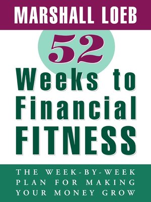 cover image of 52 Weeks to Financial Fitness